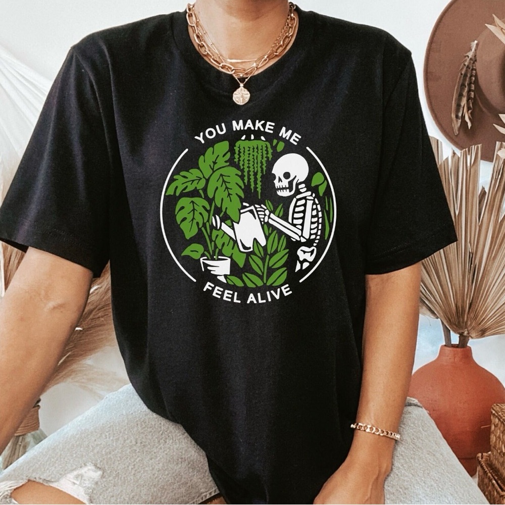 Black Skeleton “You Make Me Feel Alive” Plant T Shirt